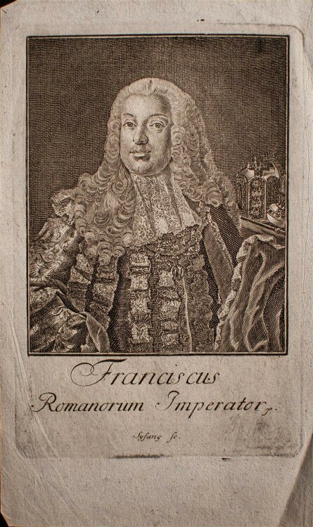 Johann Christroph Sysang - Franciscus Romanorum Imperator...