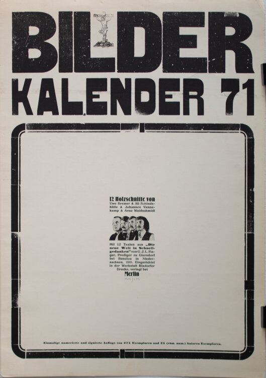 Rixdorfer Drucke, Merlin : Uwe Bremer, Ali Schindehütte, Johannes Vennekamp und Arno Waldschmidt - Rixdorfer Bilder-Kalender 1971, inspiriert auf G.J.L. Finger, Prediger zu Giersdorf - 1971 - Holzschnitte