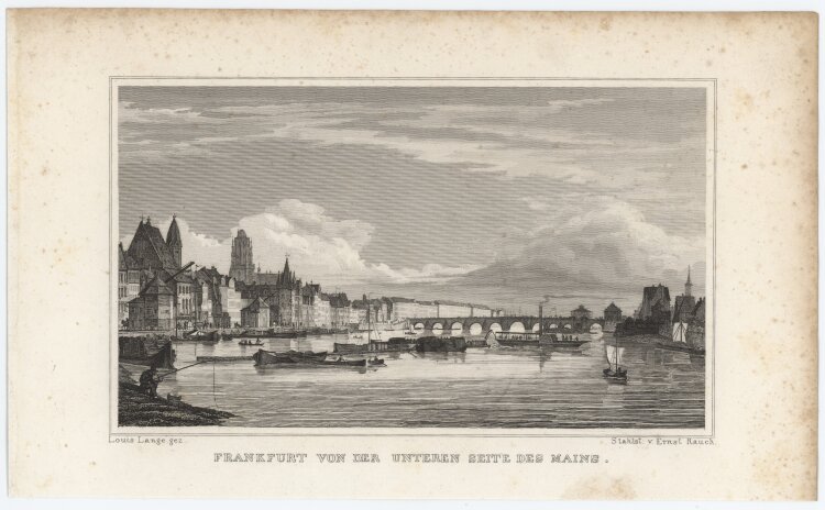 Ernst Rauch - Der Main in Frankfurt - 1837 - Stahlstich