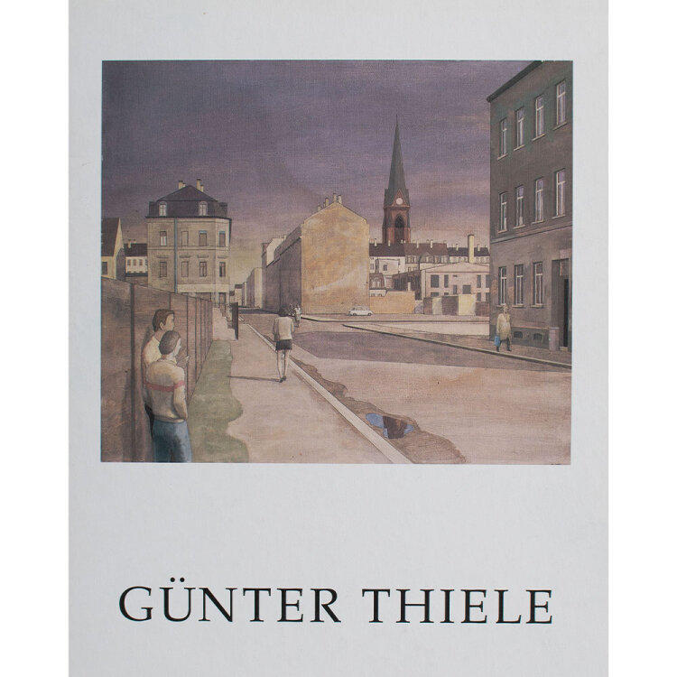 Günter Thiele - Günter Thiele. Katalog - 1996 -...