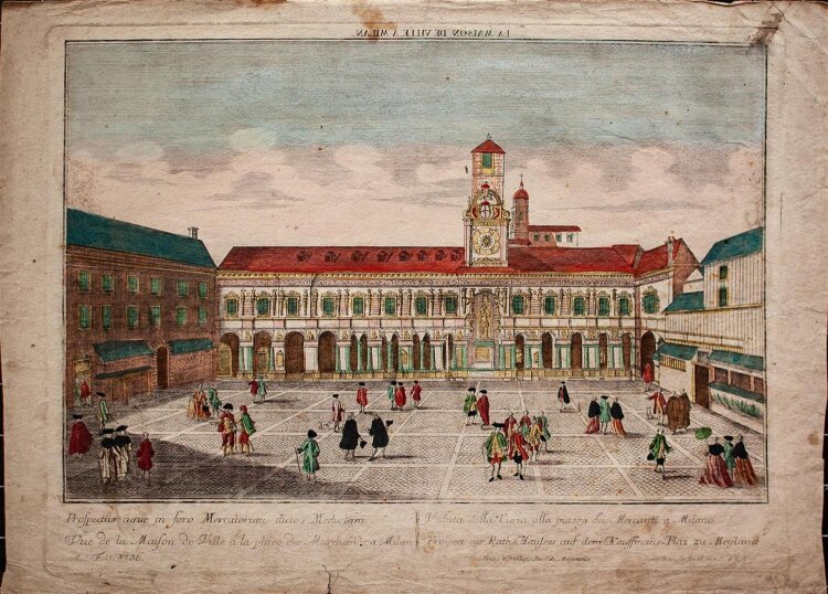Georg Balthasar Probst - La Maison den Ville Milan - o.J. - colorierter Kupferstich