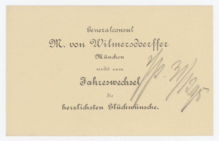 Generalkonsul Max von Wilmersdoerffer - Neujahresgruss -...