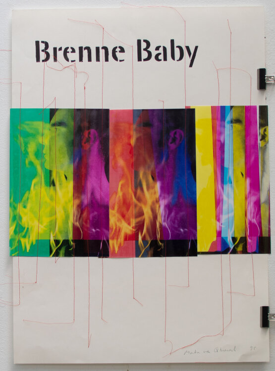 Martin von Ostrowski - Brenne Baby - 1995 - Fotocollage, Mischtechnik
