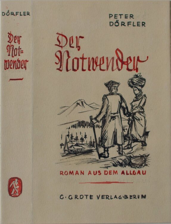 Heinrich Ilgenfritz - Entwurf Buchcover Der Notwender" von Peter Dörfler - um 1934 - Bleistift, Tinte und Aquarell"