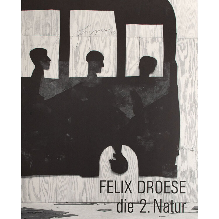 Felix Droese - die 2. Natur - 1993 - Farboffset