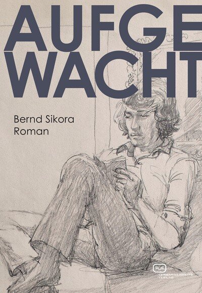 Bernd Sikora - Aufgewacht - 2025 - Buch