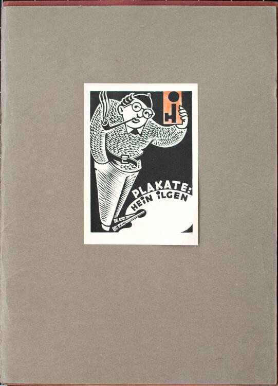 Heinrich Ilgenfritz - Sammlung zu Plakaten - 1930er Jahre - Silbergelatineabzug, FarbfotografieKupferstich und Holzschnitt