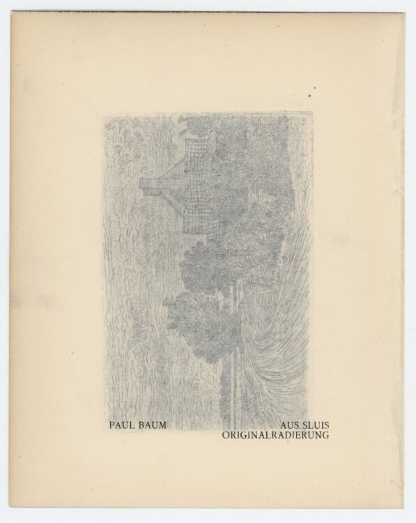 Paul Baum - Aus Sluis - 1920 - Radierung